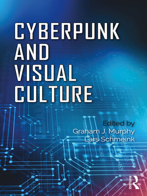 cover image of Cyberpunk and Visual Culture